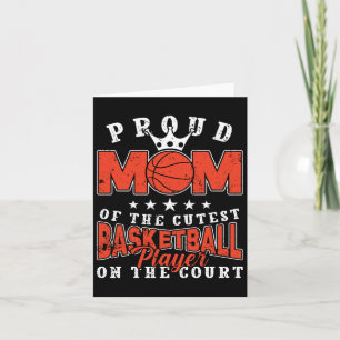 Proud Mum Of The Best Basketball Player Card