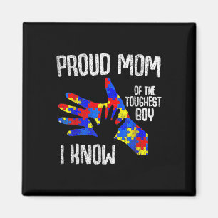 Proud Mum Of The Toughest Boy I Know Autism Awaren Magnet