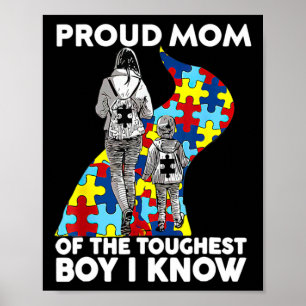 Proud Mum Of The Toughest Boy I Know Autism Awaren Poster