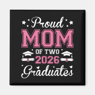 Proud Mum Of Two 2026 Graduates Senior Graduate Tw Magnet