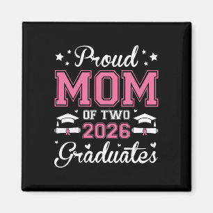 Proud Mum Of Two 2026 Graduates Senior Graduate Tw Magnet