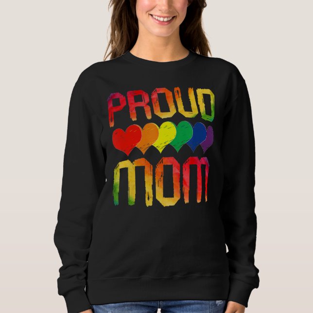 Proud Mum Queer Lgbtq Gay Pride Month Rainbow Flag Sweatshirt (Front)