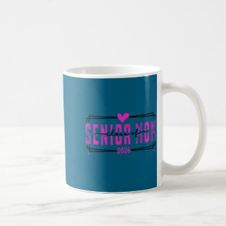 Proud mum senior class of 2026 pink bow  coffee mug