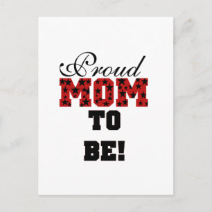 Proud Mum to Be Tshirts and Gifts Postcard