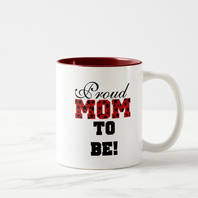 Proud Mum to Be Tshirts and Gifts Two-Tone Coffee Mug (Right)