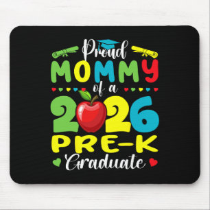 Proud Mummy Of 2026 Pre-k Graduate Mothers Day Gra Mouse Mat