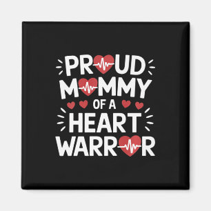 Proud Mummy Of A Heart Warrior Chd Awareness Warri Magnet