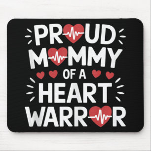 Proud Mummy Of A Heart Warrior Chd Awareness Warri Mouse Mat