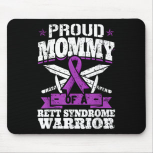 Proud Mummy Of A Rett Syndrome Warrior Rtt Awarene Mouse Mat