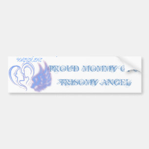 Proud Mummy of a Trisomy Angel Boy Bumper Sticker