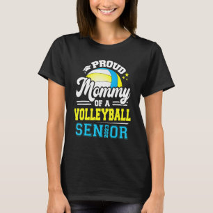 Proud Mummy Of A Volleyball Senior 2023 Graduate G T-Shirt