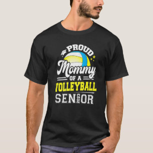 Proud Mummy Of A Volleyball Senior 2023 Graduation T-Shirt