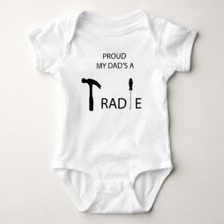 Proud my Dad's a Tradie Baby Bodysuit