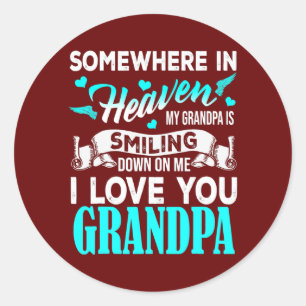 Proud My Grandpa In Heaven Happy Father Day Proud Classic Round Sticker