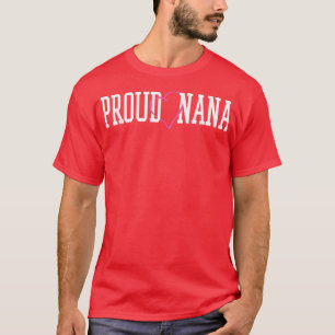 Proud Nana Cute Gift Tee For Grandma Nana
