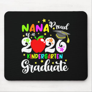 Proud nana of 2026 kindergarten graduate mothers mouse mat