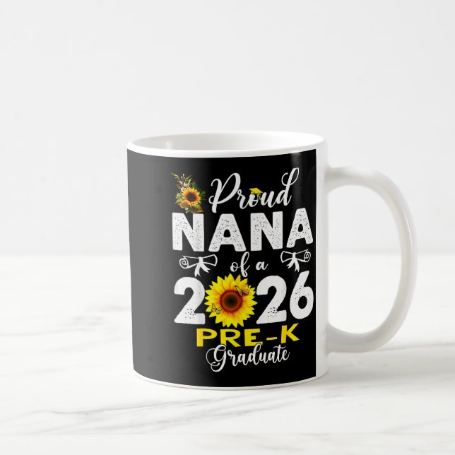 Proud nana of 2026 pre-k graduate mothers day coffee mug (Right)