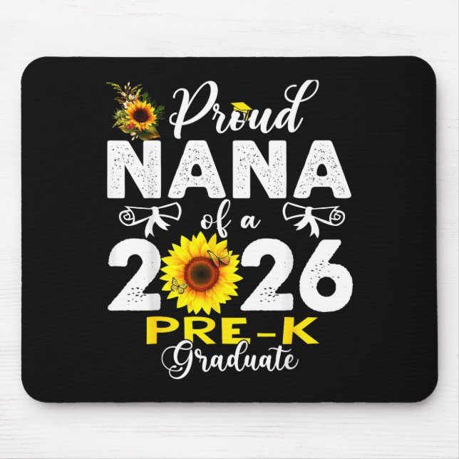Proud nana of 2026 pre-k graduate mothers day mouse mat (Front)