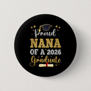 Proud nana of a 2026 graduate senior nana class of 6 cm round badge