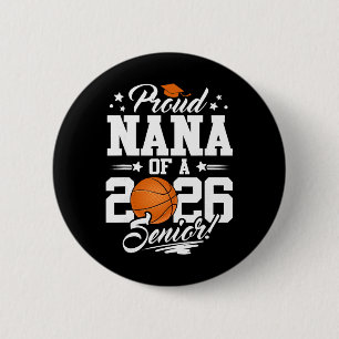 Proud Nana Of A 2026 Senior Sketll Graduation 6 Cm Round Badge