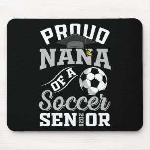 Proud Nana Of A Soccer Senior Cl Of 2026 Graduatio Mouse Mat