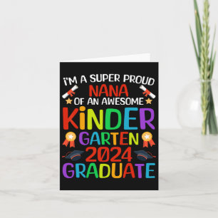 Proud Nana Of Awesome Kindergarten 2024 Graduate Card