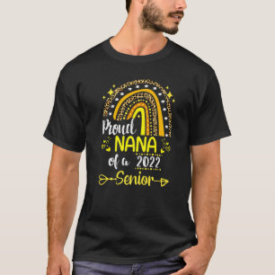 Proud Nana Of Class Of 2022 Graduate Senior 22 Gra T-Shirt