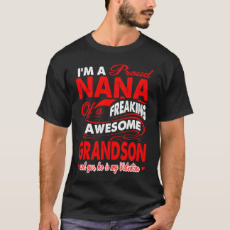 Proud Nana Of Grandson Hes My Valentine 1 T-Shirt