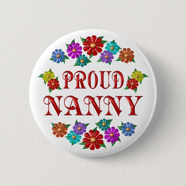 PROUD NANNY 6 CM ROUND BADGE (Front)