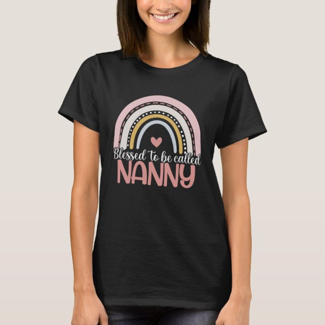 Proud Nanny Mothers Day Blessed To Be Called Nanny T-Shirt (Front)