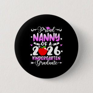 Proud nanny of 2026 kindergarten graduate grad 6 cm round badge