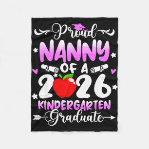 Proud nanny of 2026 kindergarten graduate grad fleece blanket