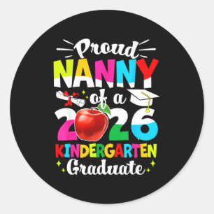 Proud nanny of a class of 2026 graduate kids  classic round sticker