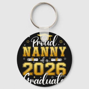 Proud nanny of a class of 2026 graduate seniorProu Key Ring