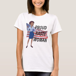 Proud Nasty Woman Anti-Trump Democrat Shirt
