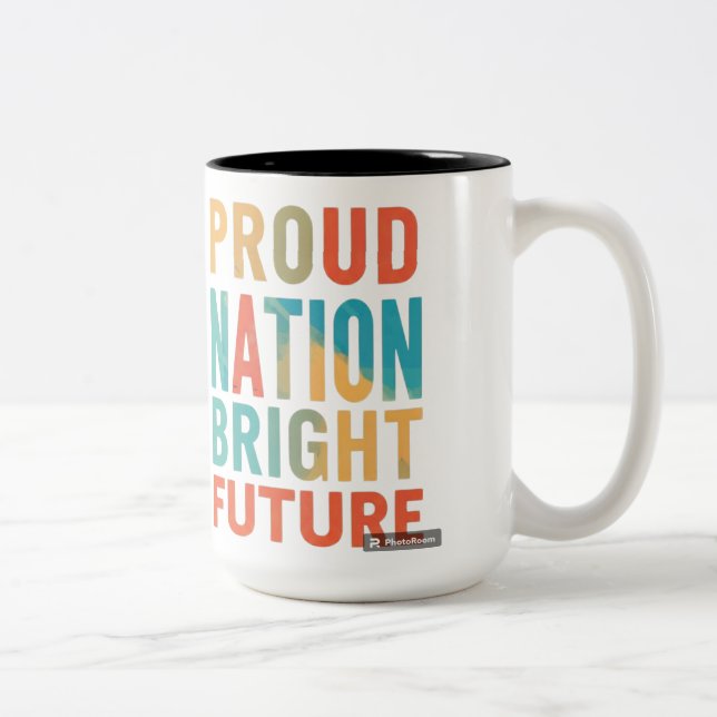 Proud nation bright future Two-Tone coffee mug (Right)