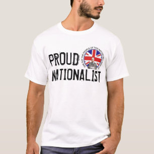 Proud NATIONALIST T-Shirt