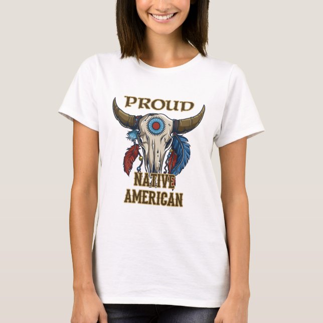 Proud Native American T-Shirt (Front)