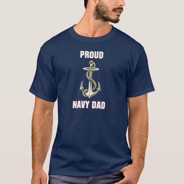 Proud Navy Dad T-Shirt (Front)