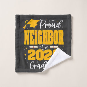 Proud Neighbour Of A Class Of 2026 Graduate Wash Cloth