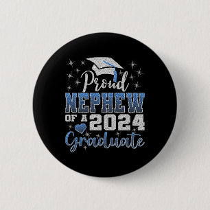 Proud Nephew Of 2024 Graduate Awesome Family Colle 6 Cm Round Badge