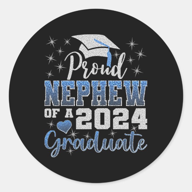 Proud Nephew Of 2024 Graduate Awesome Family Colle Classic Round Sticker (Front)