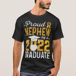 Proud Nephew of a 2022 Graduate T-Shirt
