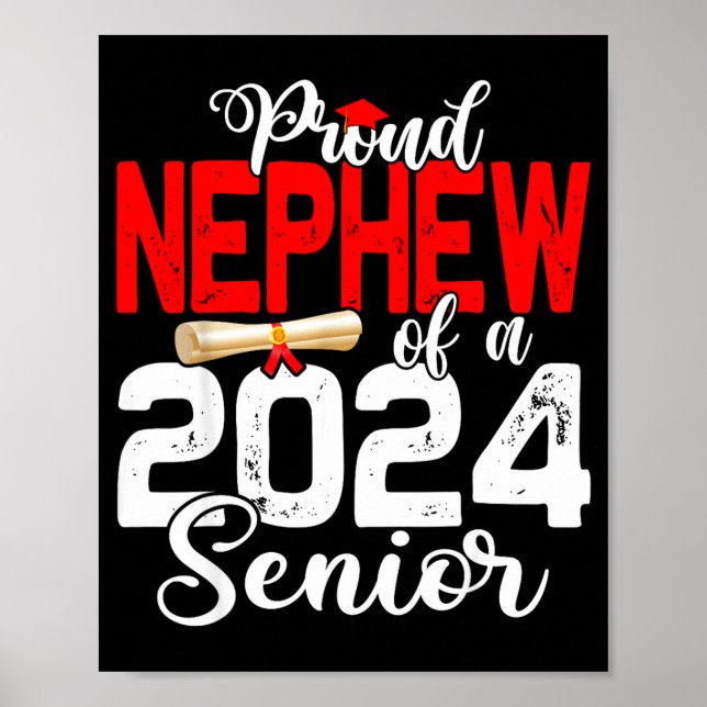 Proud nephew of a class of 2024 senior funny poster (Front)