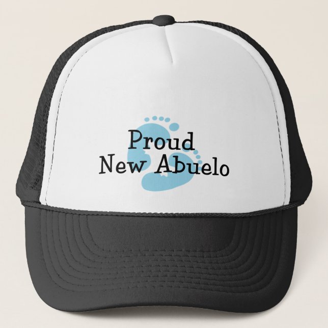 Proud New Abuelo Baby Boy Footprints Trucker Hat (Front)