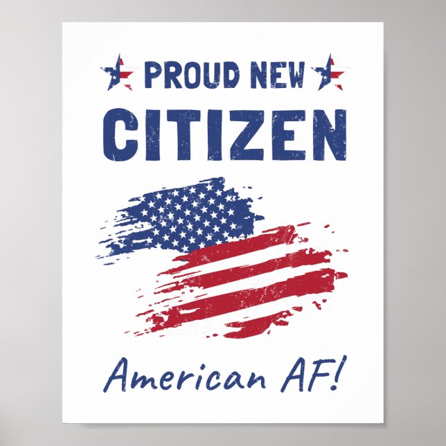Proud New American Citizen, Citizenship Ceremony Poster (Front)
