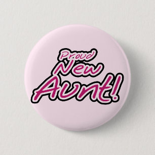 Proud New Aunt tshirts and Gifts 6 Cm Round Badge