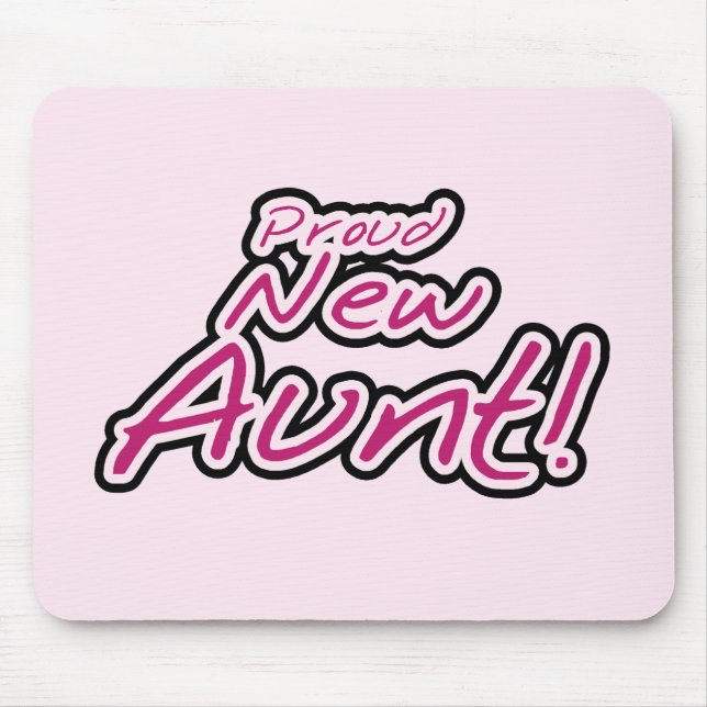 Proud New Aunt tshirts and Gifts Mouse Mat (Front)
