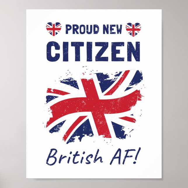 Proud New British Citizen, Citizenship Ceremony Poster (Front)