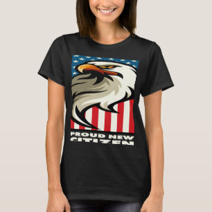 Proud New Citizen US Citizenship T-Shirt